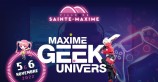 évenement - Maxime Geek Univers 2022