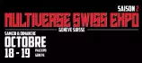 évenement - Multiverse Swiss Expo - Saison 2