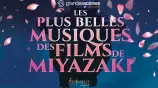 évenement - Les Plus Belles Musiques des Films de Miyazaki