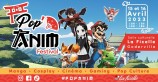 évenement - Pop' Anime Festival