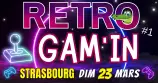 évenement - Retro Gam'In - Strasbourg #1