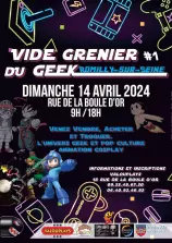 évenement - Vide Grenier du Geek - Romilly sur Seine #1
