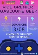 Vide Grenier du Geek - Mont-de-Marsan