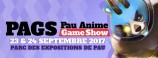 évenement - Pau Anime Game Show - PAGS 2017
