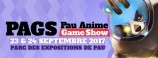 évenement - Pau Anime Game Show - PAGS 2017