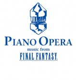 évenement - PIANO OPERA : Music from Final Fantasy