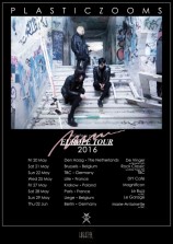 évenement - Plastic Zooms Europe Tour 2016
