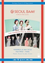 évenement - Seoul Bam! - The Barberettes & SsingSsing