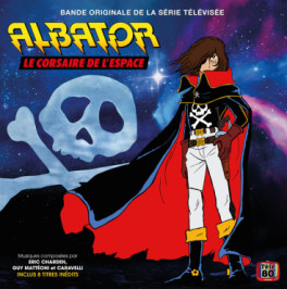 manga - Albator - Le corsaire de l'espace - Vinyle 33T Remasterisé