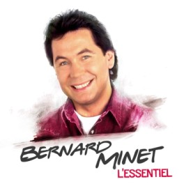 Bernard Minet - L'Essentiel