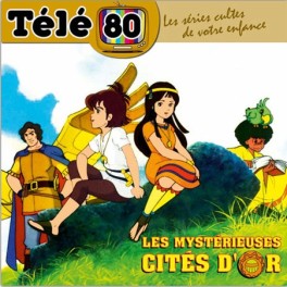 Manga - Manhwa - Mystérieuses Cités d'Or (Les) - CD Télé 80