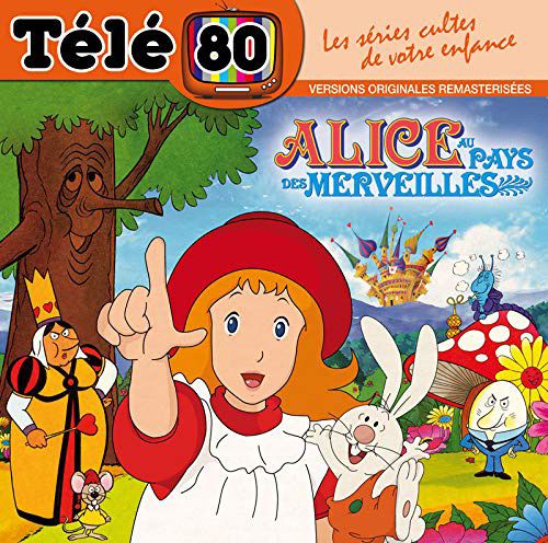 goodie - Alice au pays des merveilles CD Télé 80
