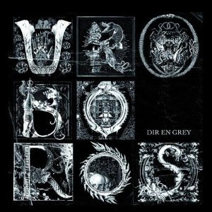 Dir En Grey - Uroboros