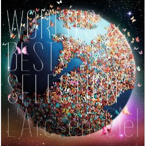 goodie - L'Arc-en-Ciel - World's Best Selection