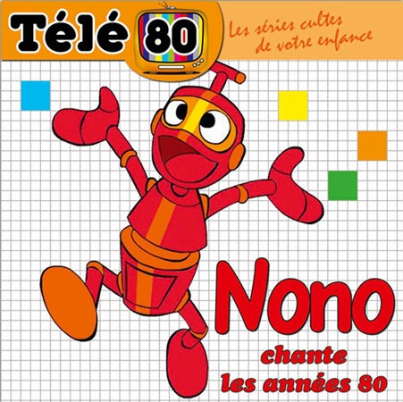 goodie - Ulysse 31 - Nono Chante Les Années 80 - CD Télé 80