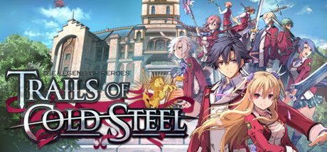 Jeu Video - The Legend of Heroes: Trails of Cold Steel