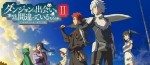 La 2e saison de Danmachi - Familia Myth chez Wakanim