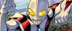 Ultraman rejoint le catalogue de Marvel Comics