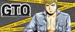 Retour de GTO - Paradise Lost chez Pika