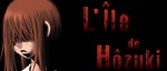 Dossier - L'île de Hôzuki