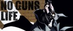 Le manga No Guns Life adapté en anime