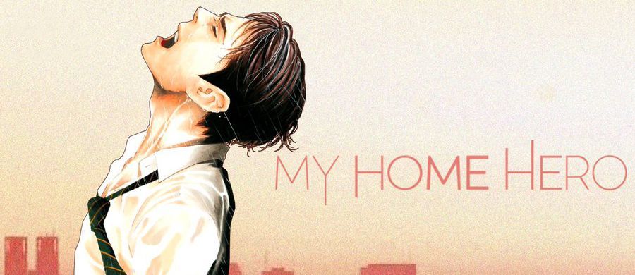 Le manga My Home Hero adapté en anime