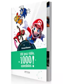 100 jeux vidéo, 1000 anecdotes