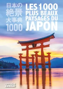 Mangas - 1000 plus beaux paysages du Japon (les)
