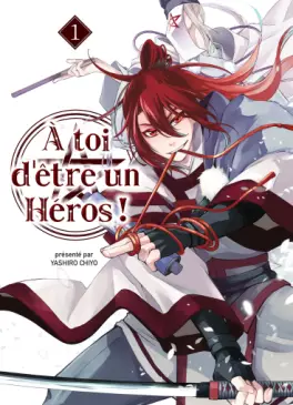 Manga - Manhwa - À toi d'être un héros