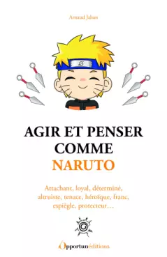 Manga - Agir et penser comme Naruto