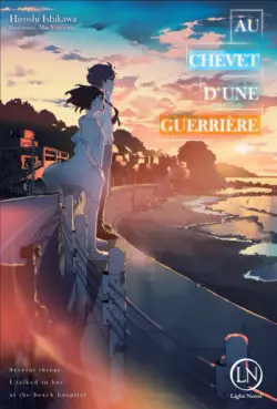 Mangas - Au chevet d'une guerrière