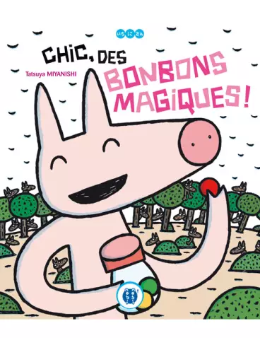 Manga - Chic, des bonbons magiques !