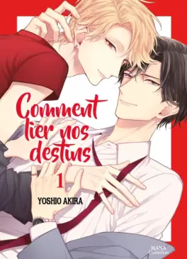 Mangas - Comment lier nos destins