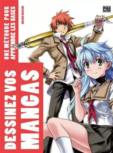 Manga - Dessinez vos mangas - Une méthode pour apprendre les base