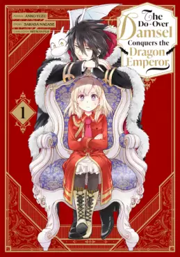 Manga - The Do-Over Damsel Conquers the Dragon Emperor