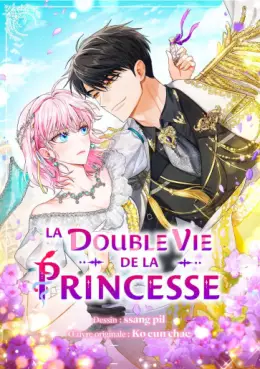Manga - Manhwa - Double vie de la Princesse (La)
