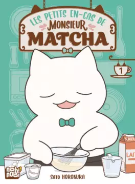 Mangas - Petits en-cas de Monsieur Matcha (les)