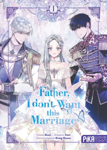 Manga - Father I don't Want this Marriage