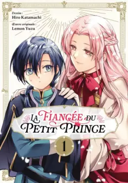 Manga - Fiancée du petit prince (La)