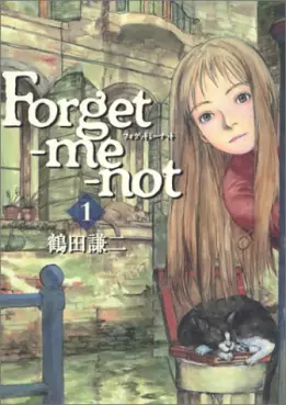 Mangas - Forget me not - Kenji Tsuruta vo