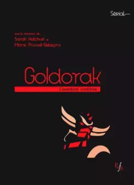 Mangas - Goldorak - L'aventure continue