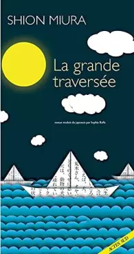 Grande Traversée (la) - Roman