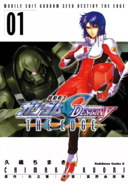 Manga - Manhwa - Mobile Suit Gundam Seed Destiny - The Edge vo