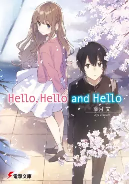 Mangas - Hello, Hello and Hello - Light novel vo