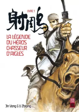Manga - Légende du Héros Chasseur d’Aigles (la)