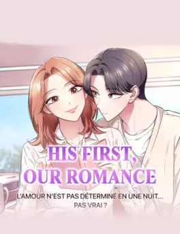 His first, our romance