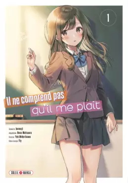 Mangas - Il ne comprend pas qu'il me plaît