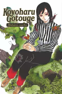 Manga - Manhwa - Koyoharu Gotouge - Histoires Courtes