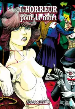 Horreur pour la mort (L')