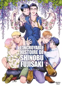 Incroyable histoire de Shinobu Fujisaki (L')